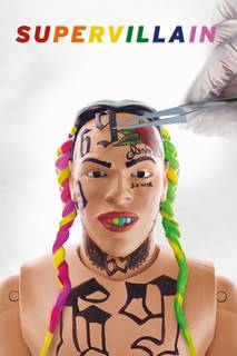 Supervillain: The Making of Tekashi 6ix9ine