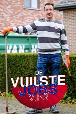 De Vuilste Jobs VIPS