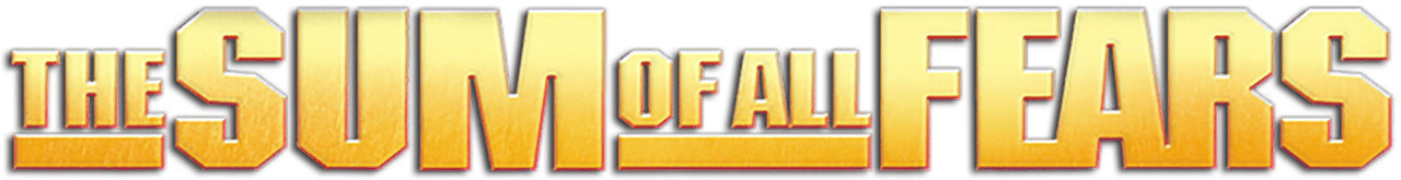 The Sum Of All Fears