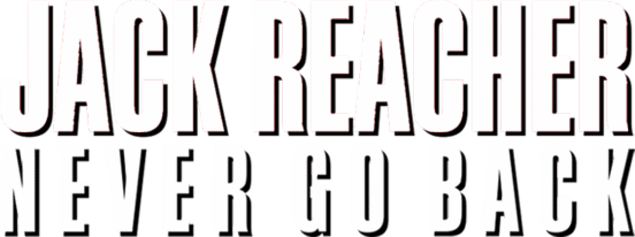 Jack Reacher: Never Go Back