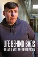 boxcover van Life Behind Bars: Inside Britain's Most Notorious Prison