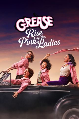 Grease: Rise of the Pink Ladies