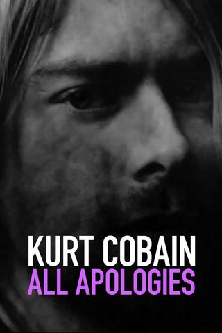 Kurt Cobain: All Apologies