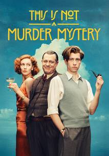 This Is Not a Murder Mystery
