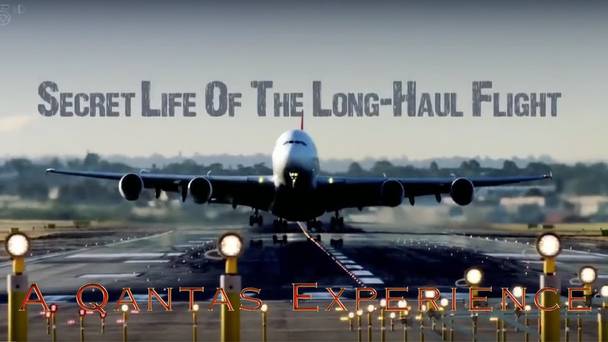 Secret Life Of The Long Haul Flight