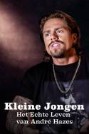 boxcover van Kleine jongen: het echte leven van André Hazes