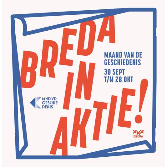 Maand Van De Geschiedenis Breda In Aktie Breda Bndestem Nl