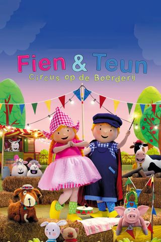 Fien &amp; Teun: Circus op de Boerderij