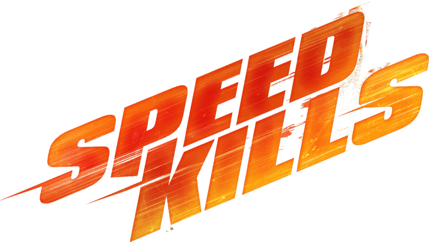 Speed Kills