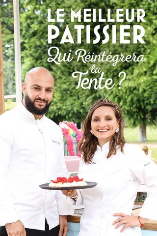 Le meilleur pâtissier : qui réintégrera la tente ?