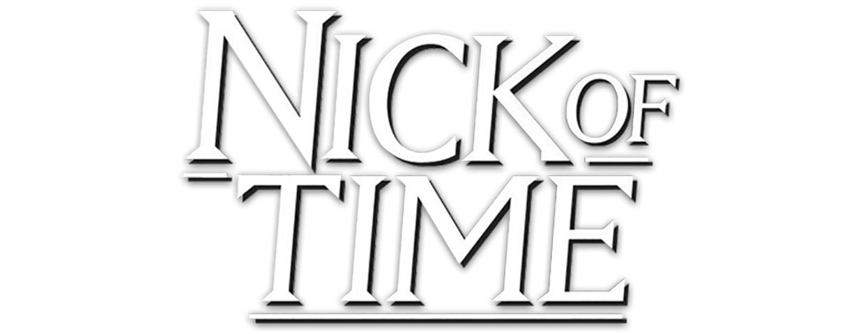 Nick of Time