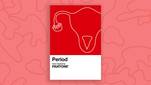 Pantone wil menstruatietaboe doorbreken met nieuwe kleur ‘Period Red’. “Maar zo ziet ons bloed er helemaal niet uit” 