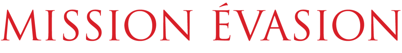 Mission évasion