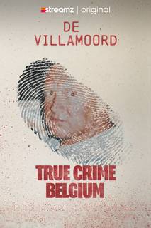 True Crime Belgium: De Villamoord