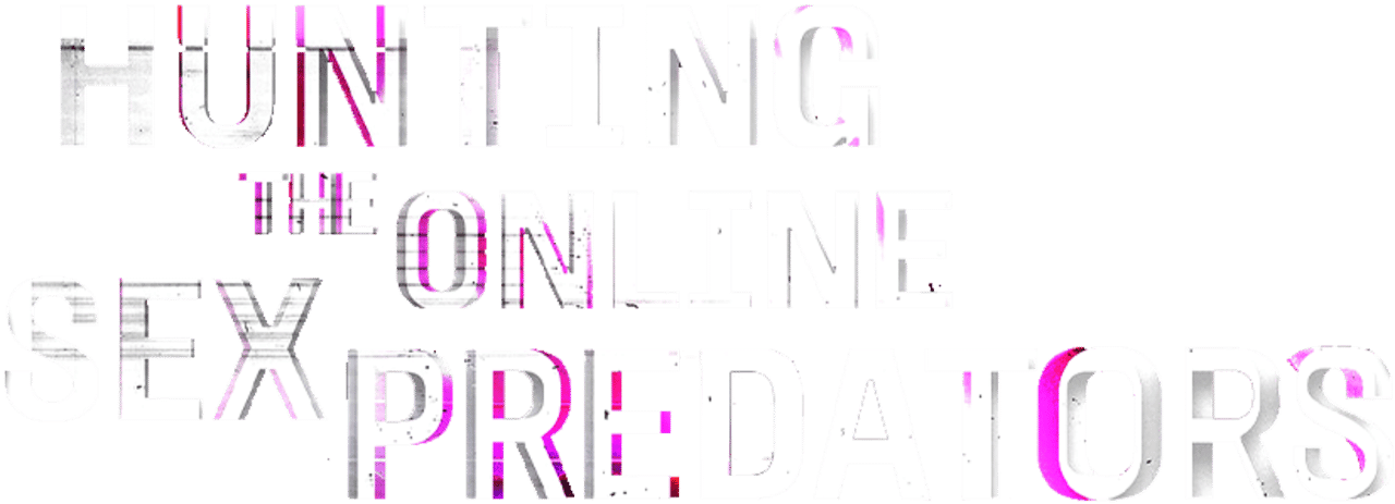 Hunting the Online Sex Predators