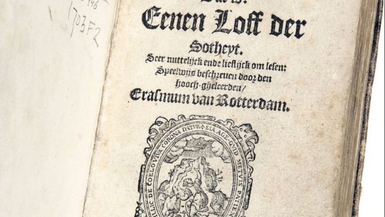 Rotterdam viert verjaardag Erasmus en Lof der Zotheid TROUW