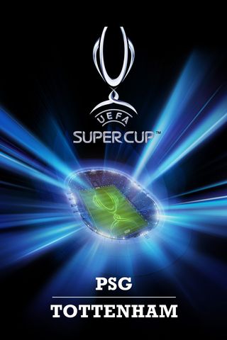 UEFA Super Cup: PSG - Tottenham