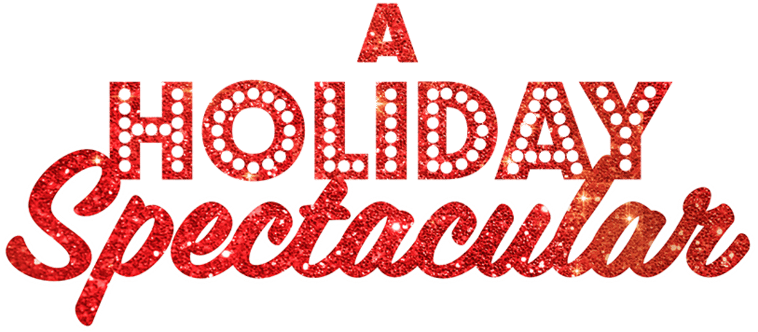 A Holiday Spectacular