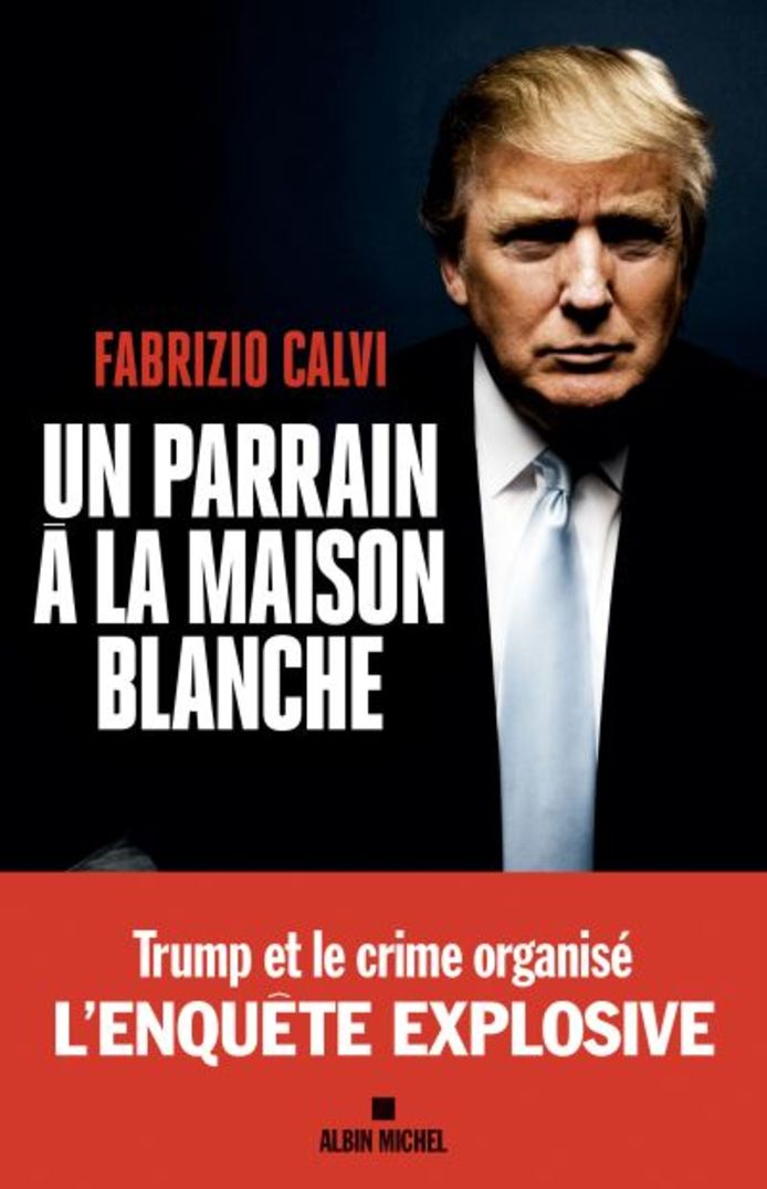 Un parrain à la Maison Blanche de Fabrizio Calvi.
