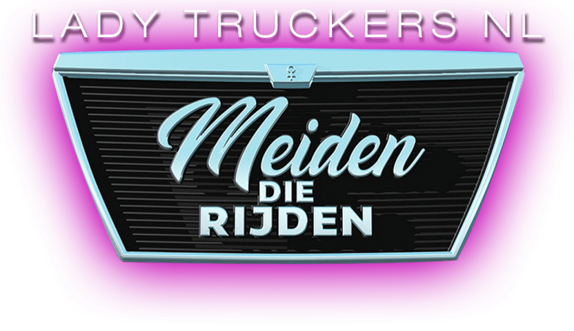 Lady Truckers NL: Meiden die Rijden