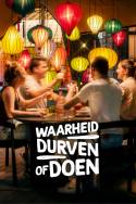 boxcover van Waarheid, durven of doen